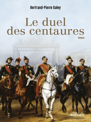 cover image of Le duel des centaures